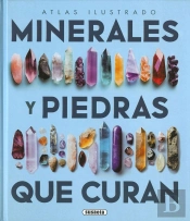 Los Minerales Y Las Piedras Que Curan