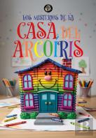 Los Misterios De La Casa Del Arcoíris