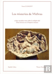 Los Misterios De Mithras Y Doce Estudios Más Sobre La Religión Del Dios Invicto En El Imperio Romano