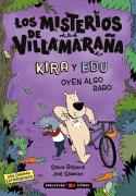 Los Misterios De Villamaraña : Kira Y Edu Oyen Algo Raro