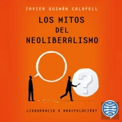 Los Mitos Del Neoliberalismo
