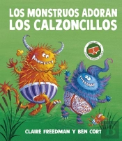 Los Monstruos Adoran Los Calzoncillos
