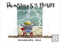 Los Monstruos De La Lluvia