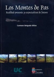 Los Montes De Pas: Realidad, Presente Y Expectativas De Futuro
