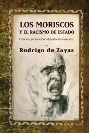 Los Moriscos Y El Racismo De Estado