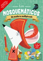 Los Mosquematicos Un Misterio Multiplicado