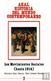 Los Movimientos Sociales (Hasta 1914) 