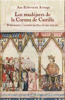 Los Mudejares De La Corona De Castilla