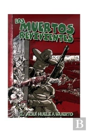 Los Muertos Revivientes 2