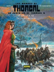 Los Mundos De Thorgal. La Juventud De Thorgal 6. El Drakar De Los Hielos