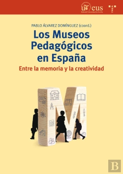 Bertrand.pt - Los Museos Pedagógicos En España