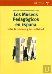 Los Museos Pedagógicos En España