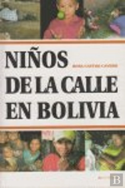 Bertrand.pt - Los Niños De La Calle En Bolivia