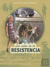 Los Niños De La Resistencia 4. La Escalada