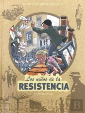 Los Niños De La Resistencia 6. ¡Desobedecer!