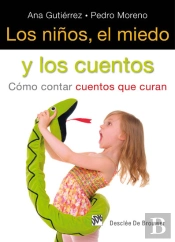 Los Niños, El Miedo Y Los Cuentos