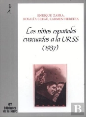 Los Niños Españoles Evacuados A La Urss