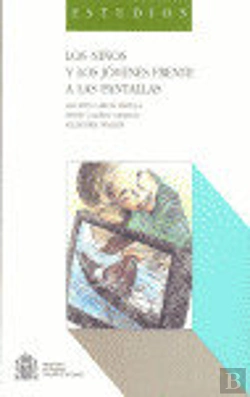 Bertrand.pt - Los Niños Y Los Jóvenes Frente A Las Pantallas