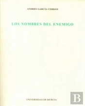 Los Nombres Del Enemigo, (2ª Ed)
