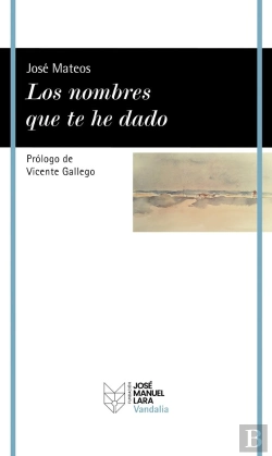 Bertrand.pt - Los Nombres Que Te He Dado