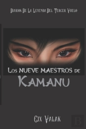 Los Nueve Maestros De Kamanu