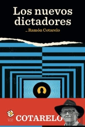 Los Nuevos Dictadores