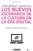 Los Nuevos Escenarios De La Cultura En La Era Digital