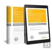 Los Nuevos Escenarios En Las Relaciones Internacionales; Retos, Amenazas Y Oportunidades (Papel + E-