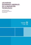 Los Nuevos Escenarios Laborales De La Innovacion Tecnologica