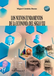 Los Nuevos Fundamentos De La Economia Del Siglo Xxi