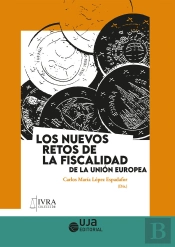 Los Nuevos Retos De La Fiscalidad De La Union Europea