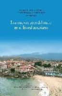 Los Nuevos Usos Del Suelo En El Litoral Asturiano