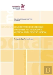 Los Objetivos De Desarrollo Sostenible Y La Inteligencia Artificial En El Proceso Judicial