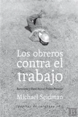 Bertrand.pt - Los Obreros Contra El Trabajo