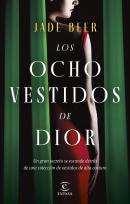 Los Ocho Vestidos De Dior