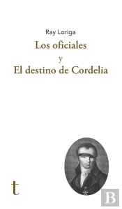 Los Oficiales Y El Destino De Cordelia