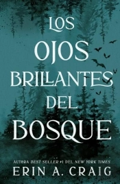 Los Ojos Brillantes Del Bosque
