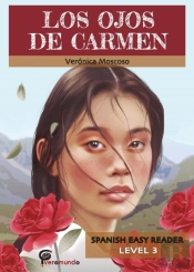 Los Ojos De Carmen: Spanish Easy Reader