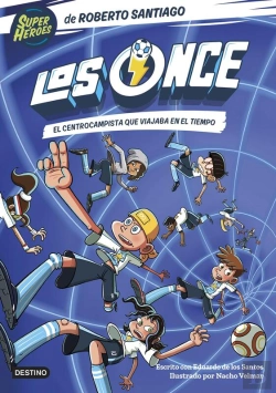 Bertrand.pt - Los Once 3. El Centrocampista Que Viajaba En El Tiempo