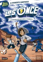 Los Once 9. La Jugadora Que Invocaba La Tormenta
