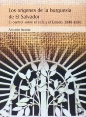 Los Or¡Genes De La Burgues¡A De El Salvador