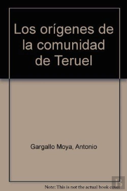 Bertrand.pt - Los Or¡Genes De La Comunidad De Teruel