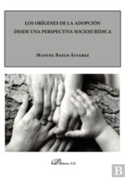 Bertrand.pt - Los Orígenes De La Adopción Desde Una Perspectiva Sociojurídica