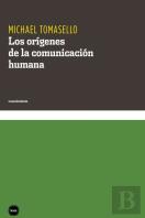 Los Orígenes De La Comunicación Humana