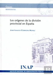 Los Orígenes De La División Provincial En España