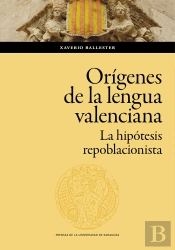Los Origenes De La Lengua Valenciana