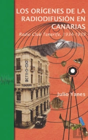 Los Orígenes De La Radiodifusión En Canarias