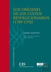 Los Orígenes De Los Cultos Revolucionarios (1789-1792)