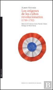 Los Orígenes De Los Cultos Revolucionarios (1789-1792)