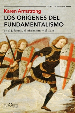 Bertrand.pt - Los Orígenes Del Fundamentalismo En El Judaísmo, El Cristianismo Y El Islam